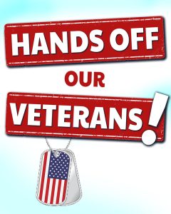 Hands Off Our Veterans